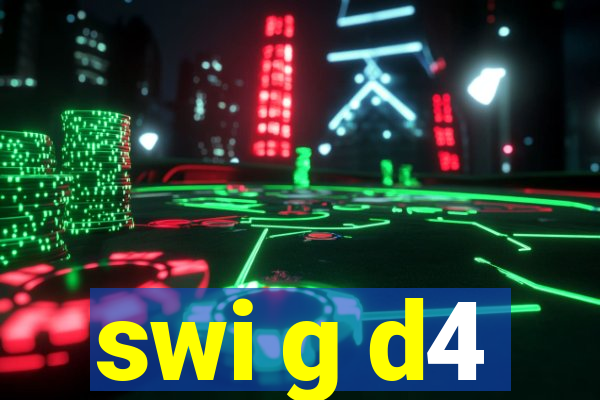 swi g d4